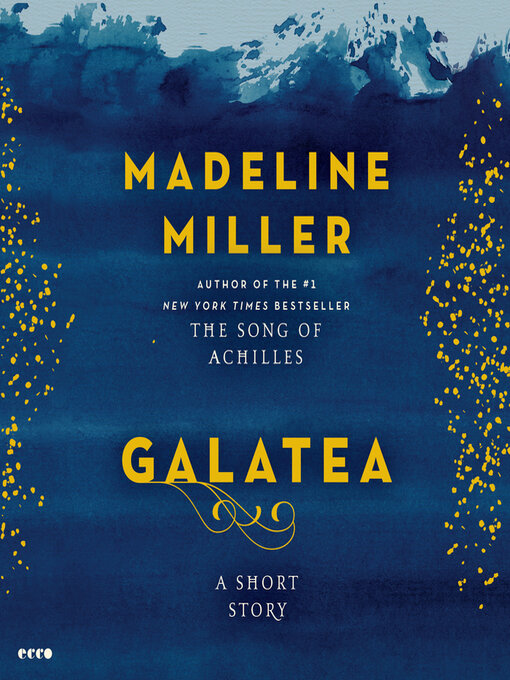 Title details for Galatea by Madeline Miller - Available